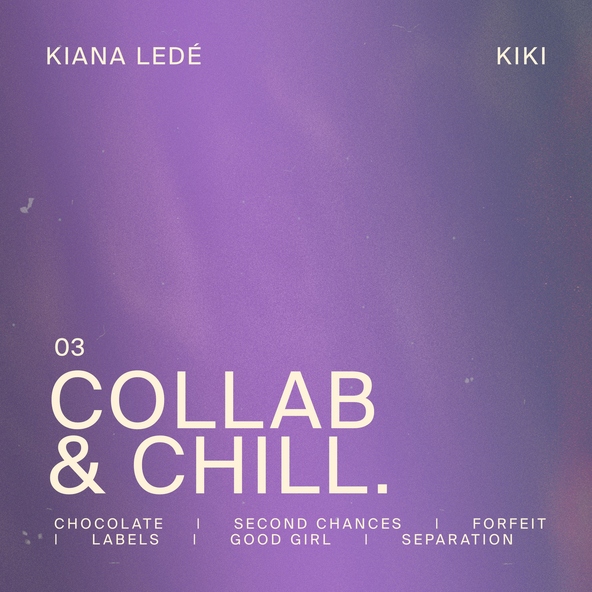 Kiana Led&eacute; feat. 6LACK - Second Chances.
