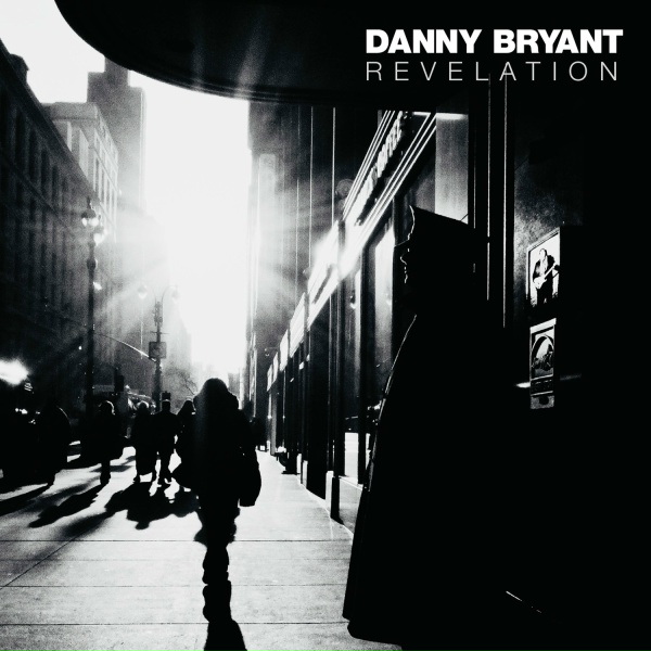 Danny Bryant - Someday the Rains Will Fall