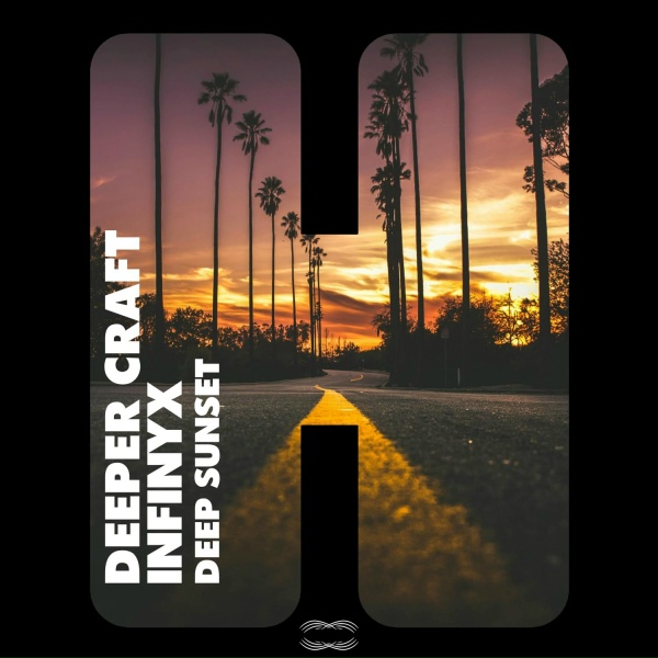 Deeper Craft, Infinyx - Deep Sunset