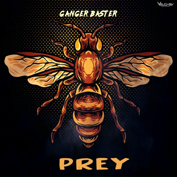 Ganger Baster - PREY