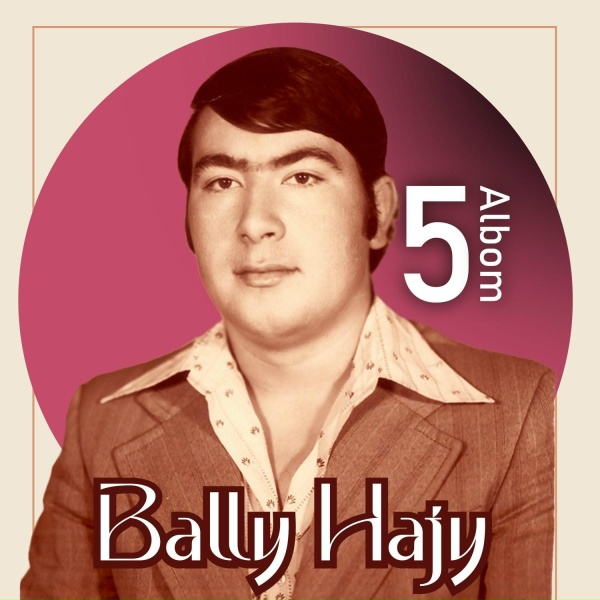 Bally Hajy&yacute;ew - T&uuml;rk A&yacute;dym