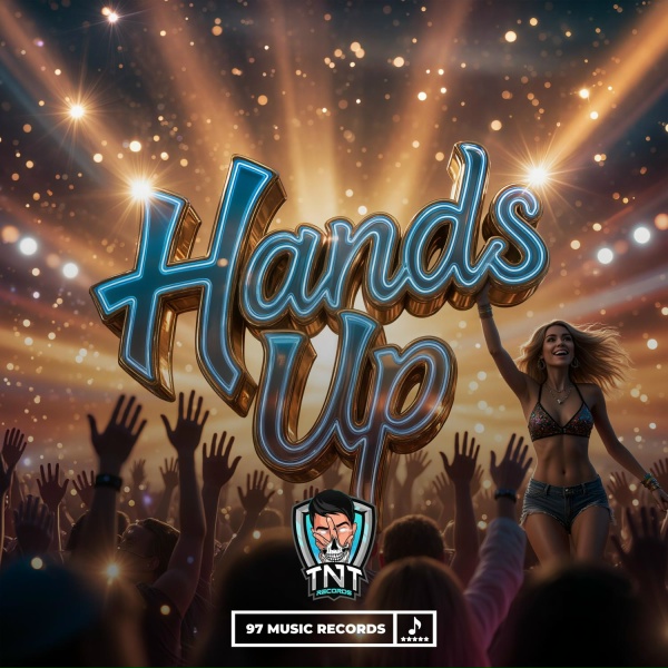 TNT Records - Hands Up
