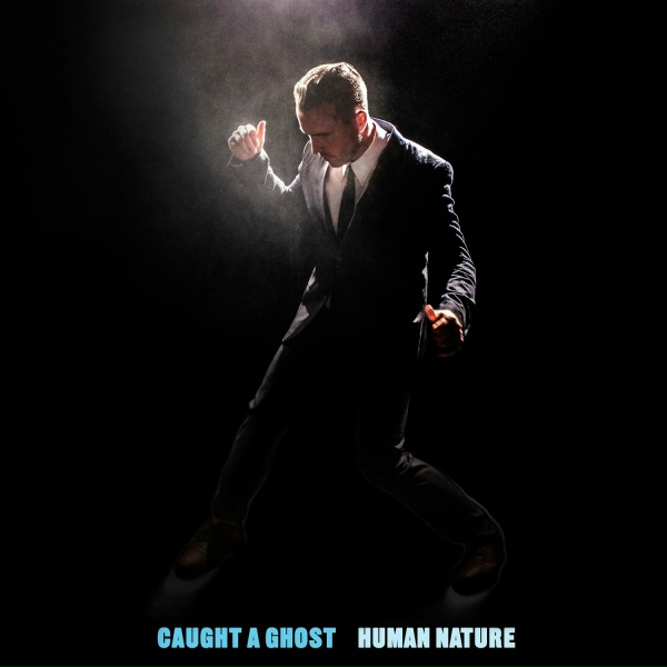 Caught A Ghost - Time Go