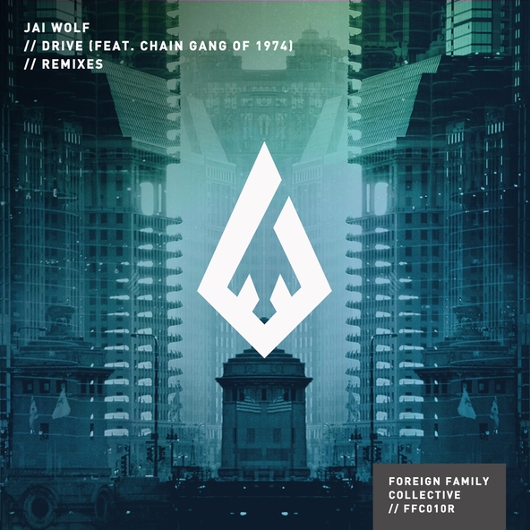 Jai Wolf feat. The Chain Gang of 1974 - Drive