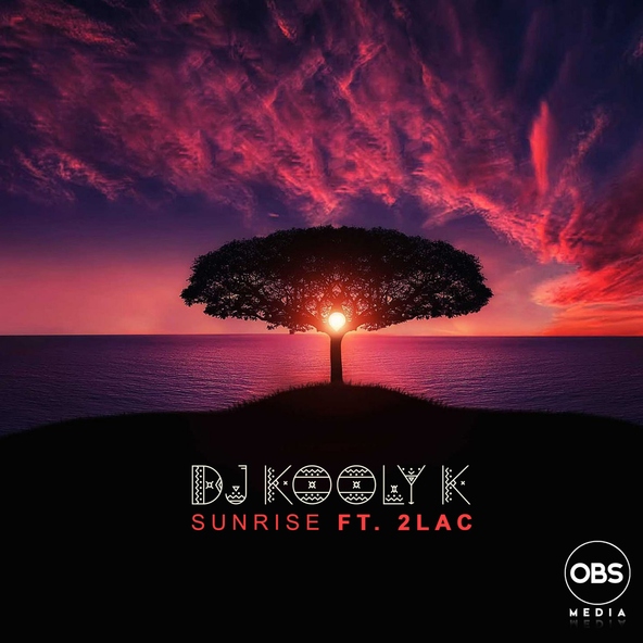 Dj Kooly K, 2Lac - Sunrise (feat. 2Lac)