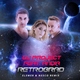 DJ Project Feat. Andia - Retrograd (Elemer & Nesco Extended Remix)