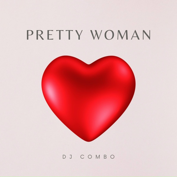 DJ Combo - Pretty Woman
