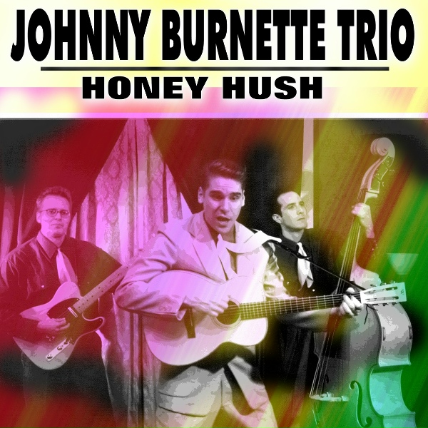 Johnny Burnette Trio - Sweet Love on My Mind