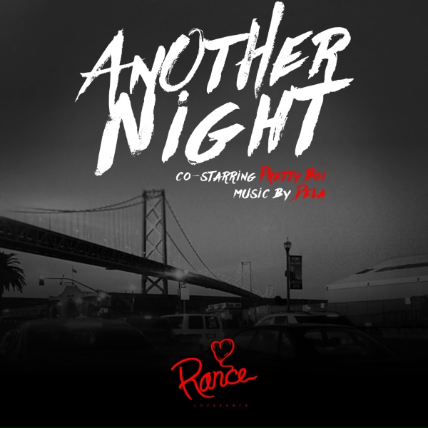 LoveRance feat. Pretty Boi - Another Night