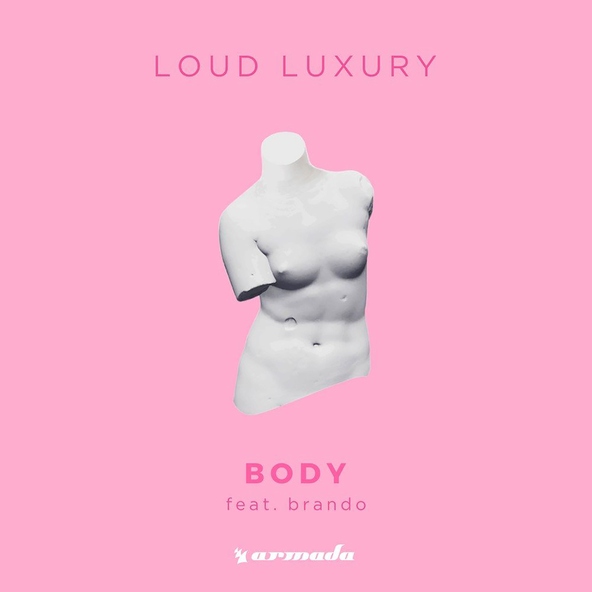 Loud Luxury feat. Brando - Body (Orjan Nilsen Remix)
