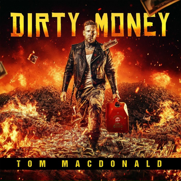 Tom MacDonald - Dirty Money
