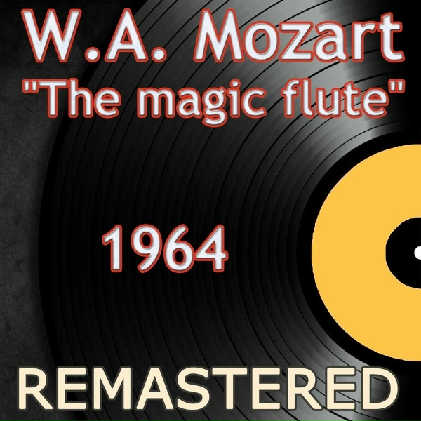 Wolfgang Amadeus Mozart - Act 1 - Papageno song