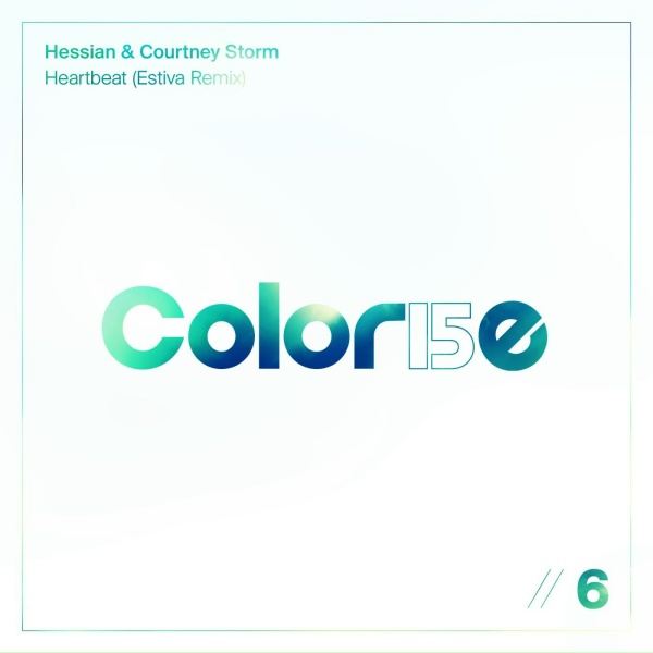 Hessian, Courtney Storm, Estiva - Heartbeat