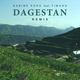 Sabine Kors feat. Timaro - Dagestan (Remix) [feat. Timaro]