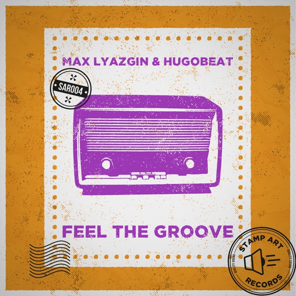 Max Lyazgin, Hugobeat - Feel The Groove