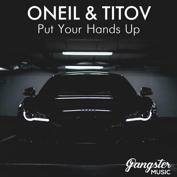 ONEIL, Titov - Put Your Hands Up
