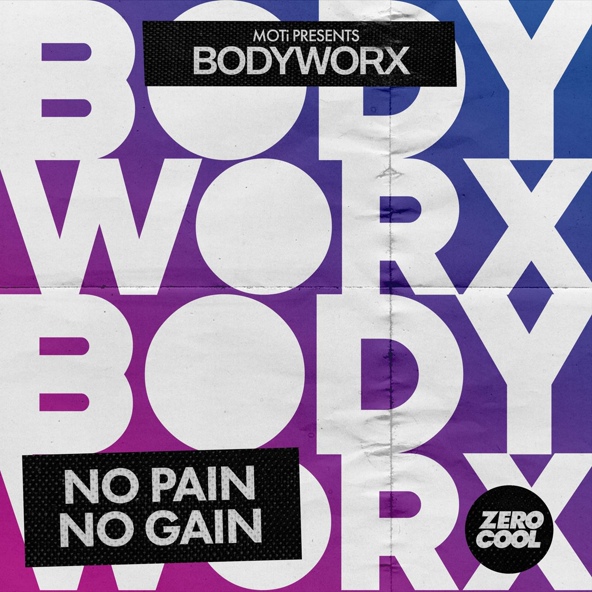 MOTi & BODYWORX - No Pain No Gain (Extended Club Mix)
