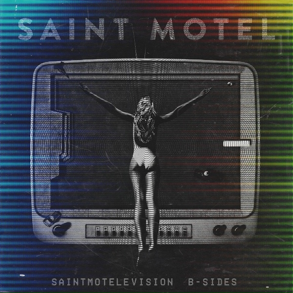 Saint Motel - You're Nobody Till Somebody Wants You Dead