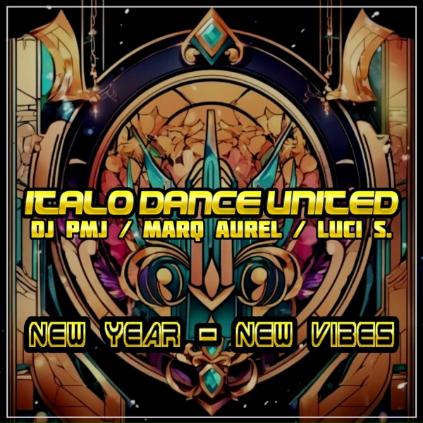 Italo Dance United, DJ Pmj, Luci S. feat. Marq Aurel