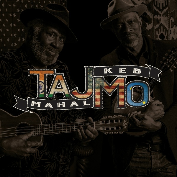 Taj Mahal, Keb' Mo' - All Around The World