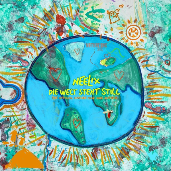 Neelix - Die Welt steht still (The Official Nature One 2026 Anthem)