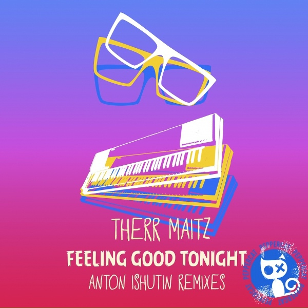Therr Maitz - Feeling Good Tonight