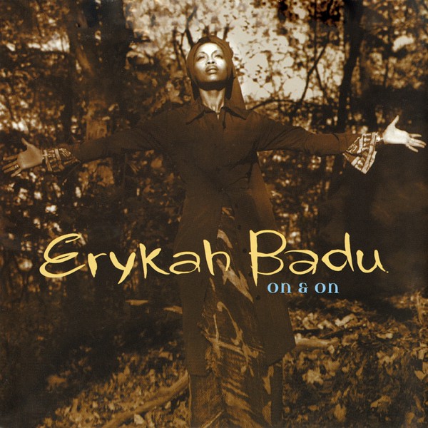 Erykah Badu - On And On