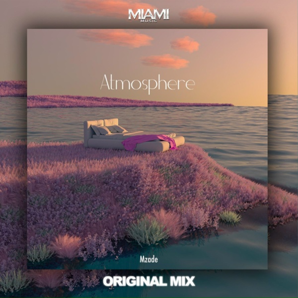 Mzade - Atmosphere