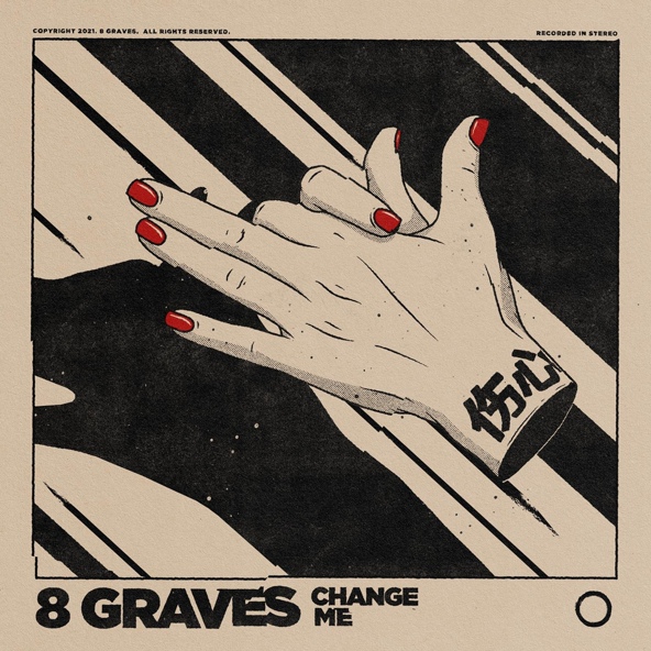 8 Graves - Change Me