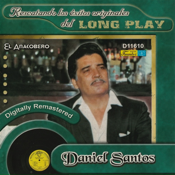 Daniel Santos feat. Los Anacoberos - Se&ntilde;or Juez