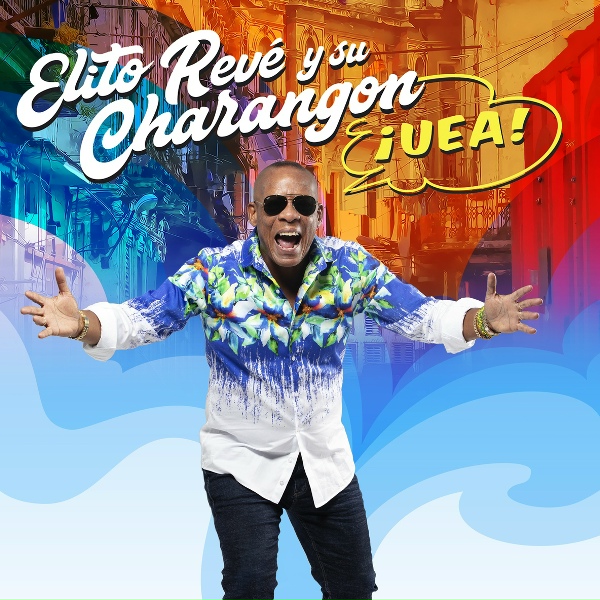 Elito Rev&eacute; y su Charang&oacute;n - Ni Muy Muy, Ni Tan Tan