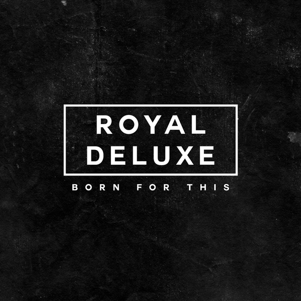 Royal Deluxe - How We Do It