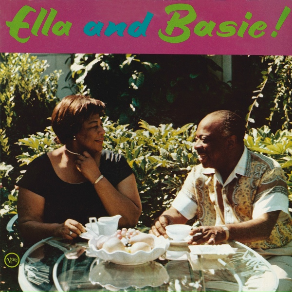 Ella Fitzgerald, Count Basie - Into Each Life Some Rain Must Fall