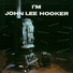 John Lee Hooker - Dimples (Remastered) (Remastered) (Remastered)