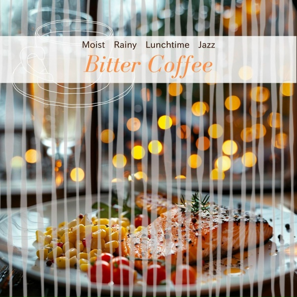 Bitter Coffee - Quiet Reverie under Cloudy Skies