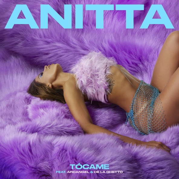 Anitta feat. Arcangel, De La Ghetto - T&oacute;came (feat. Arcangel & De La Ghetto)