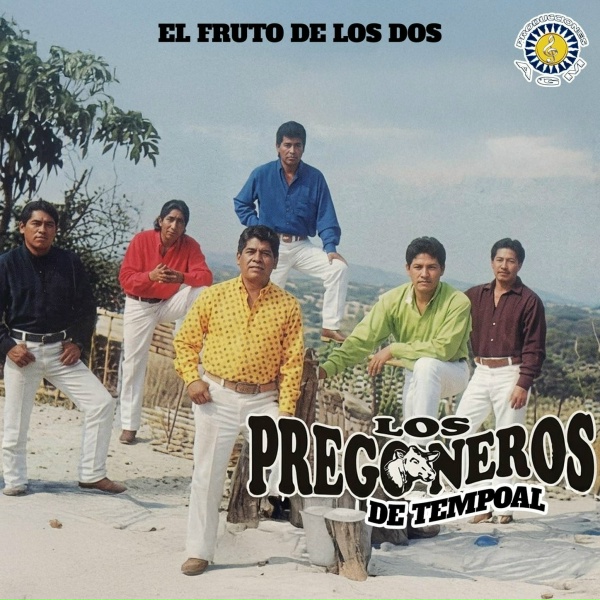 Los Pregoneros de Tempoal - No Me Importa Lo Que Digan