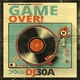 Dj30A - Game Over