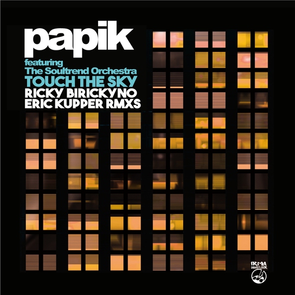 Papik feat. The Soultrend Orchestra - Touch the Sky (feat. The Soultrend Orchestra)