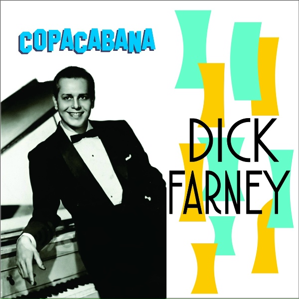 Dick Farney - Foi e N&atilde;o Voltou