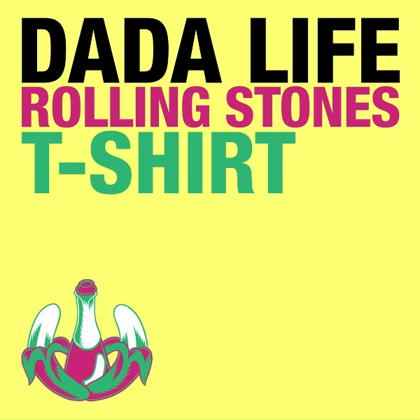 Dada Life feat. Cazzette - Rolling Stones T-Shirt