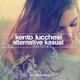 Kento Lucchesi & Alternative Kasual - Catch the Light (Radio Mix) (Radio Mix)
