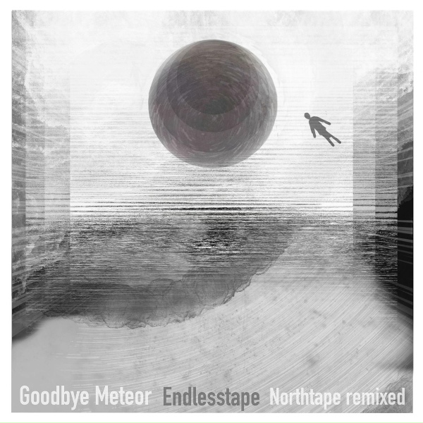 Goodbye Meteor - Tape 2