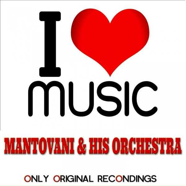 Mantovani, His Orchestra - Serenata d'amore