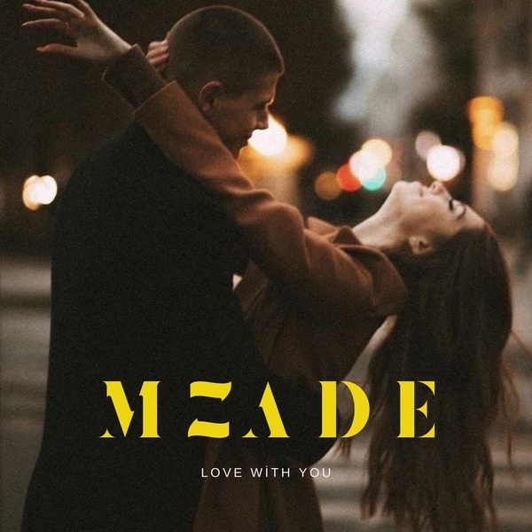 Mzade - Love With You