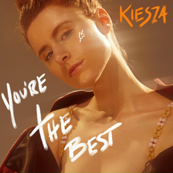 Kiesza - You're The Best