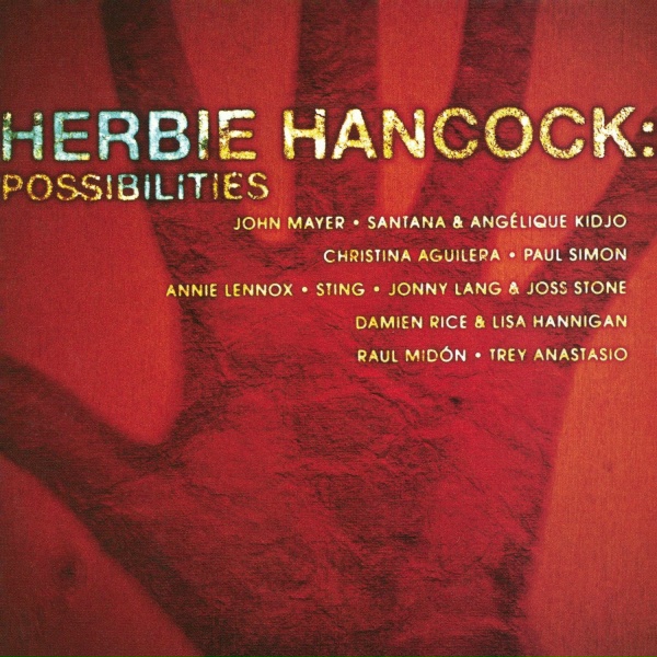 Herbie Hancock feat. John Mayer - Stitched Up (feat. John Mayer)