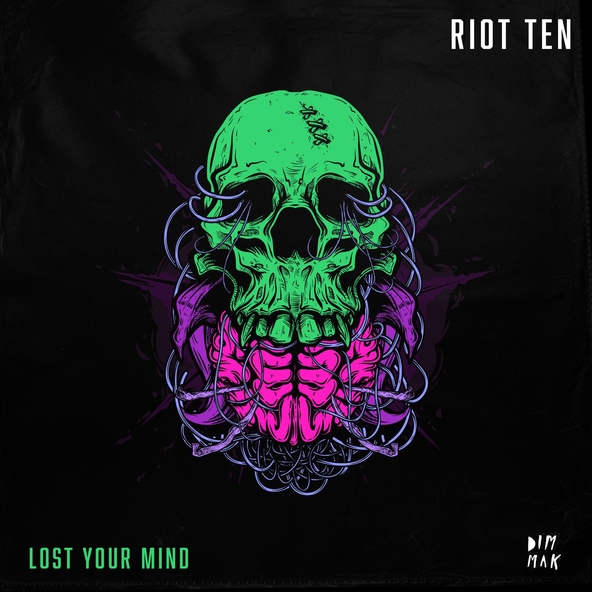 Riot Ten - Lost Your Mind
