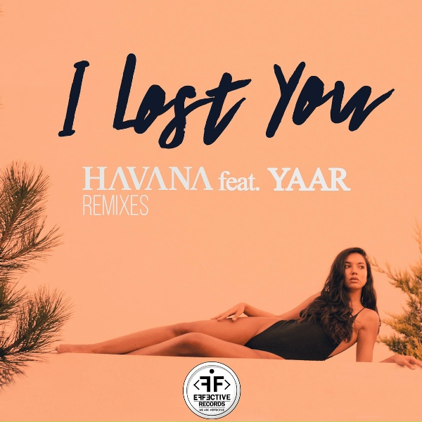 Havana feat. Yaar - I Lost You [Mephisto & Festum Remix Radio Edit]