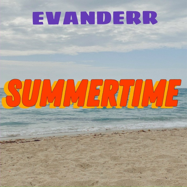 EVANDERR - Summertime (feat. Sladkii Esh)